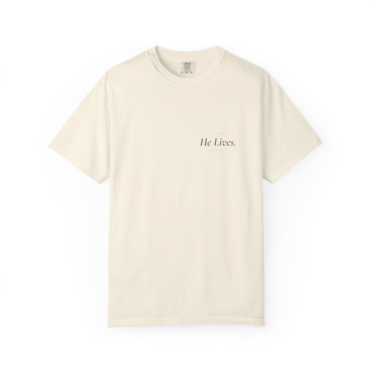The He Lives Tee